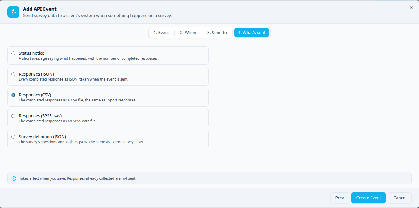 Step 4, What's sent, for a Quota reached event: five formats, Status notice, Responses (JSON), Responses (CSV) (chosen), Responses (SPSS .sav) and Survey definition (JSON), each with its one-line description