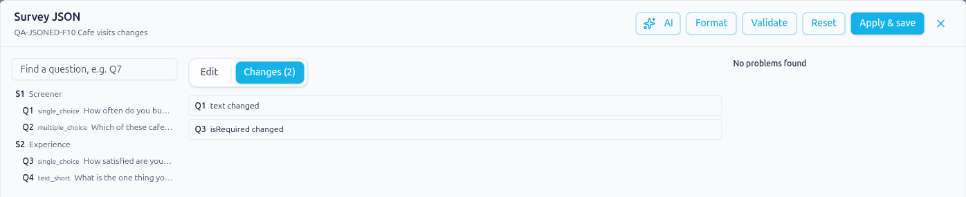 The Changes tab reading Changes (2), with the rows Q1 text changed and Q3 isRequired changed, and No problems found on the right
