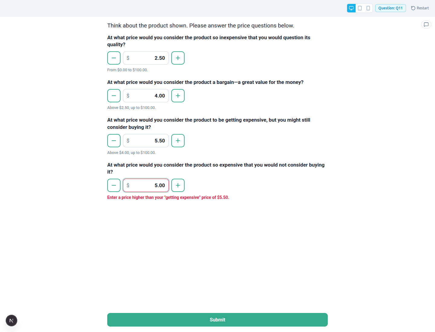 A respondent answering: four prices entered one after another, with the last one refused because it is lower than the third